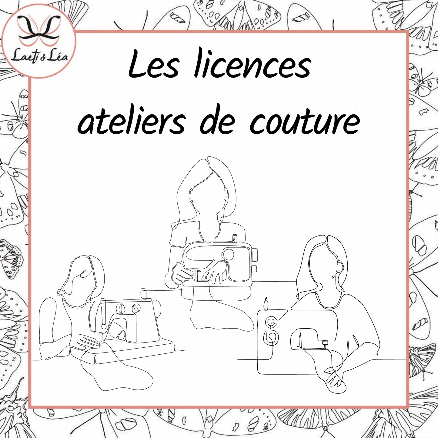Les licences ateliers de couture
