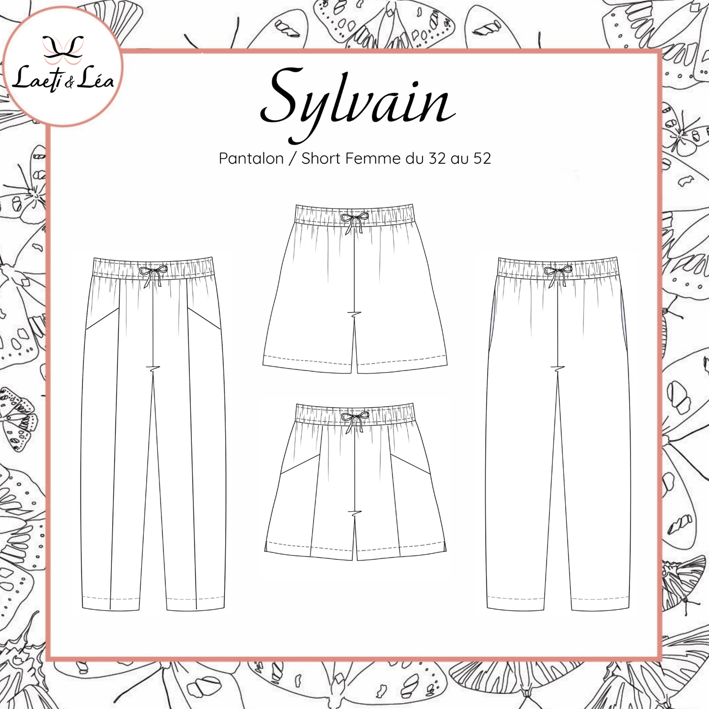 Pantalon / Short Sylvain Femme 32-52 (Patron de couture PDF)